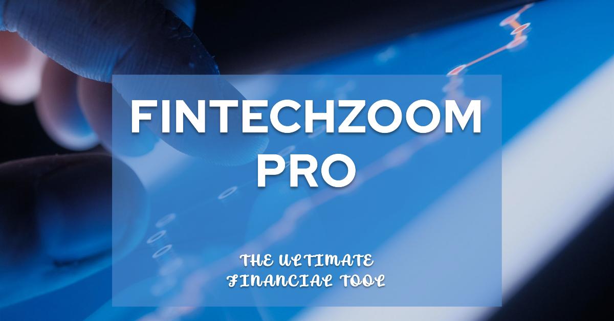 FintechZoom Pro